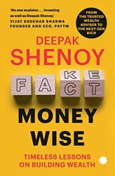 Money wise Timeless Lessons on Building Wealth by Shenoy, Deepak - Paperback