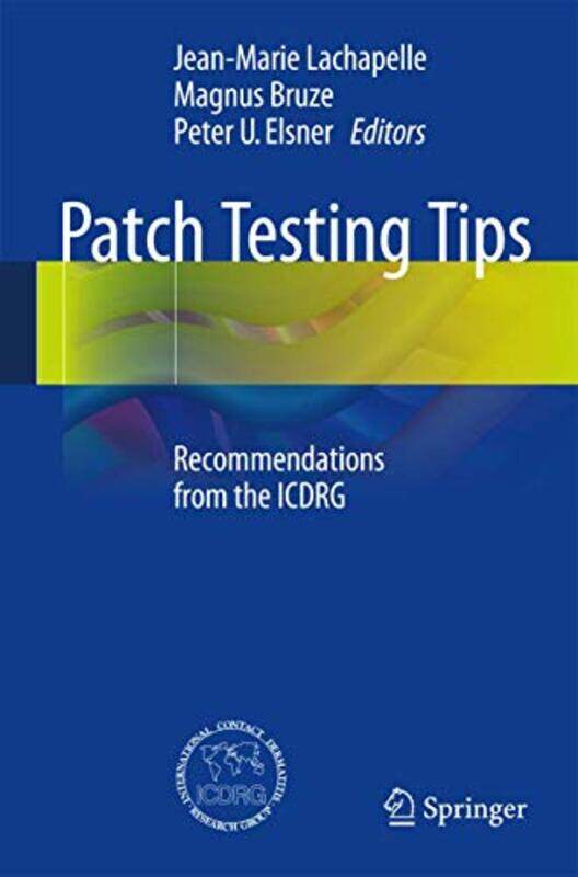 

Patch Testing Tips by Jean-Marie LachapelleMagnus BruzePeter U Elsner-Paperback