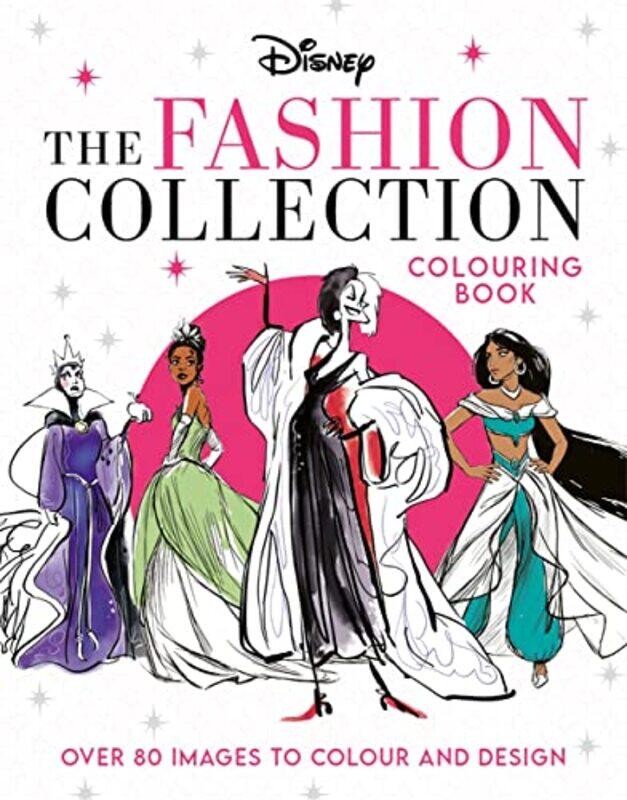 

Disney The Fashion Collection Colouring Book by Walt Disney Company Ltd. - Paperback