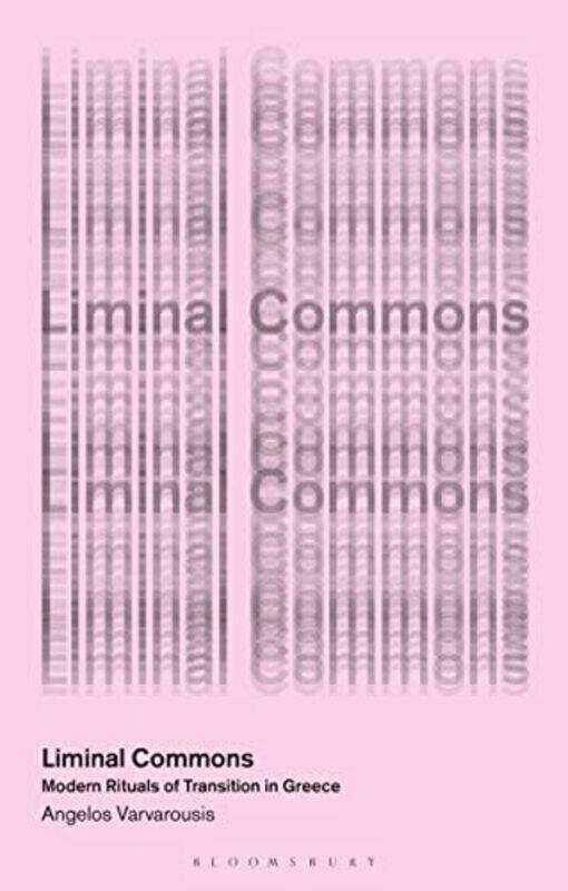 

Liminal Commons by Angelos Varvarousis-Paperback