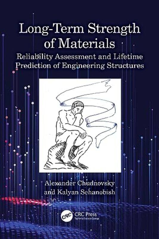 

LongTerm Strength of Materials by Lawrence F Lowery-Paperback