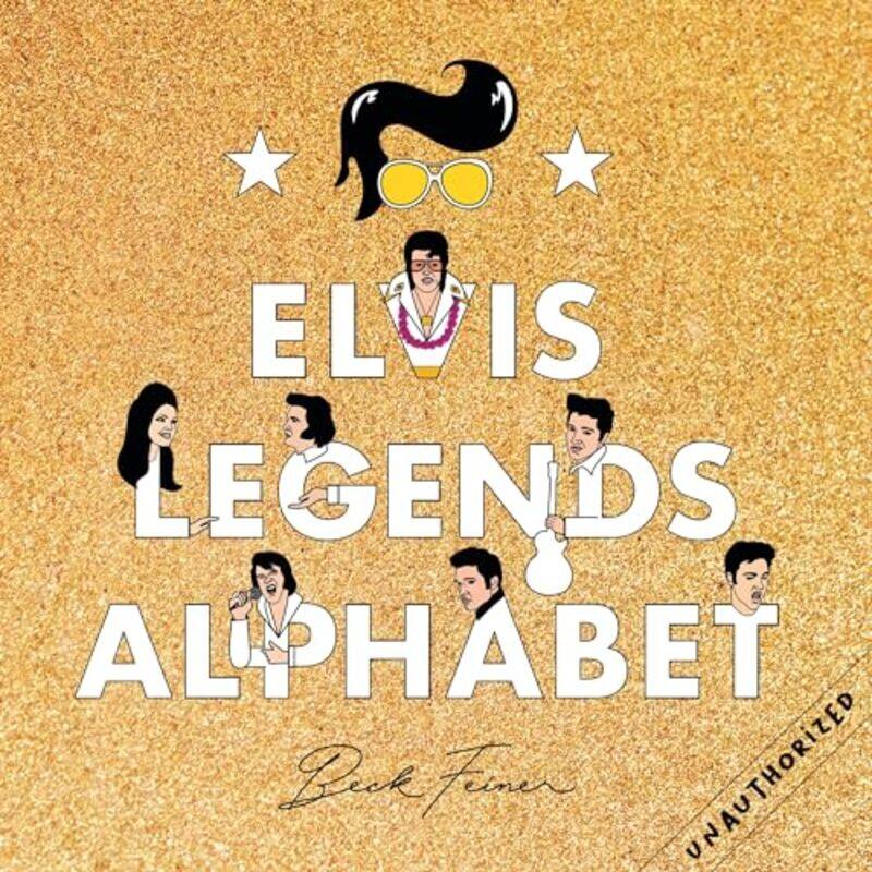 

Elvis Legends Alphabet by Beck FeinerBeck Feiner-Hardcover