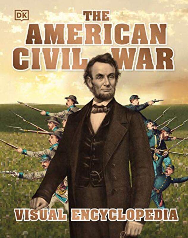 

The American Civil War Visual Encyclopedia by DK-Hardcover