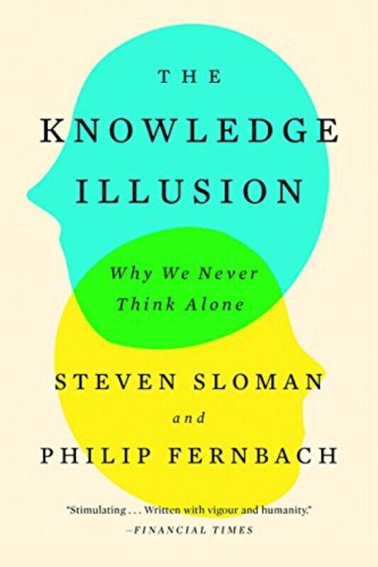 

The Knowledge Illusion , Paperback by Steven Sloman