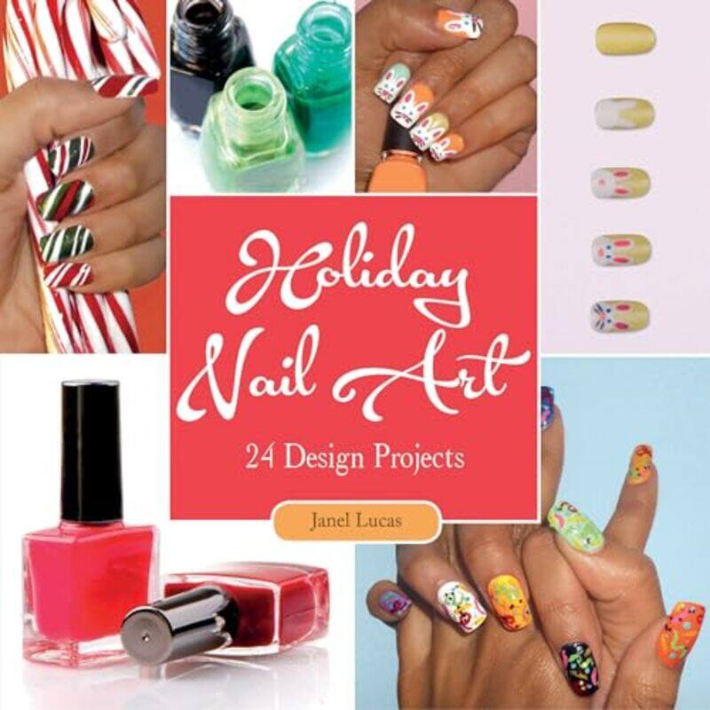 

Holiday Nail Art by Bryce and Kenzie Francois-Paperback