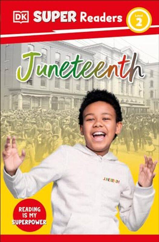 

Lvl 2 Juneteenth By Dk Super Readers - Paperback