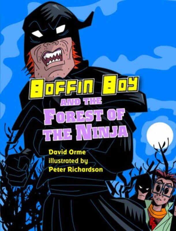 

Boffin Boy and the Forest of the Ninja by Orme David-Paperback