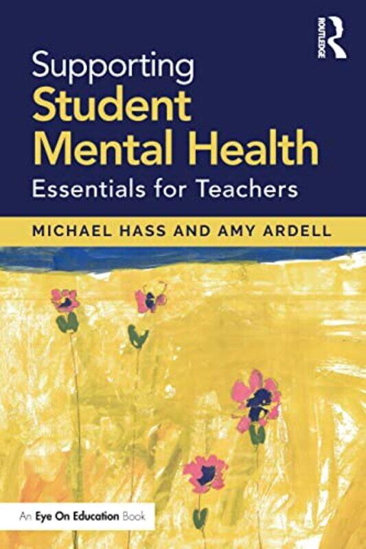

Supporting Student Mental Health by Michael HassAmy Ardell-Paperback