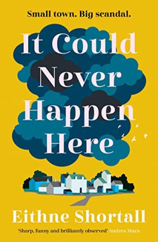 

It Could Never Happen Here by Eithne Shortall - Paperback