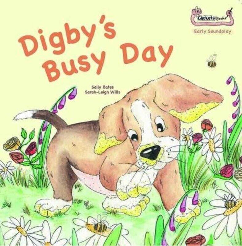 

Digbys Busy Day by Sally Bates-Paperback