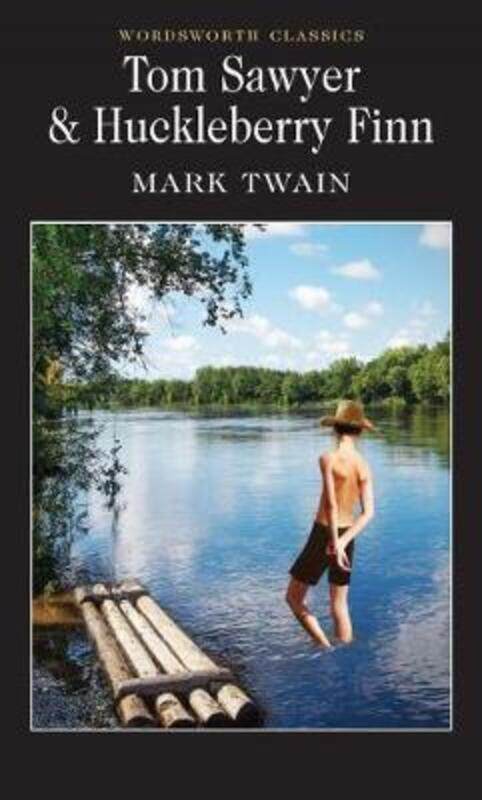 

Tom Sawyer And Huckleberry Finn (Wordsworth Classics).paperback,By :Mark Twain