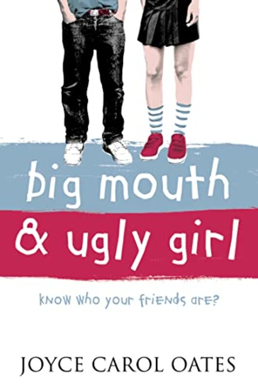 Big Mouth and Ugly Girl by Joyce Carol Oates-Paperback