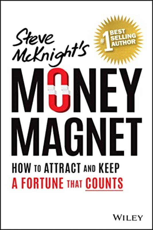 

Money Magnet: How to Attract and Keep a Fortune That Counts,Paperback by McKnight, Steve