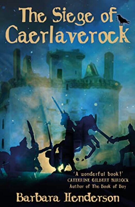 

The Siege of Caerlaverock by Barbara Henderson-Paperback