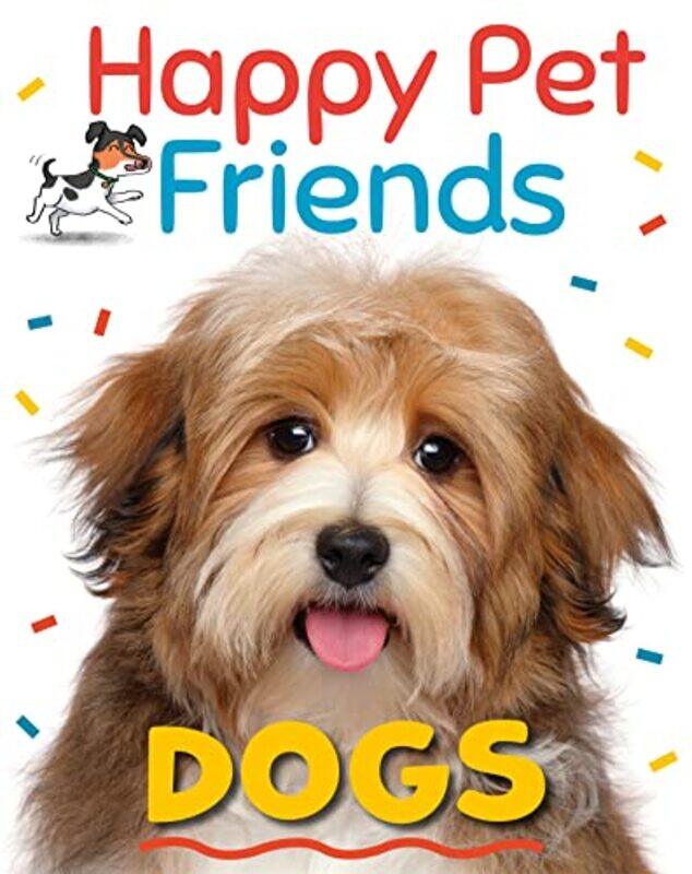 

Happy Pet Friends Dogs by Janet HalleyAndrew Parker-Paperback