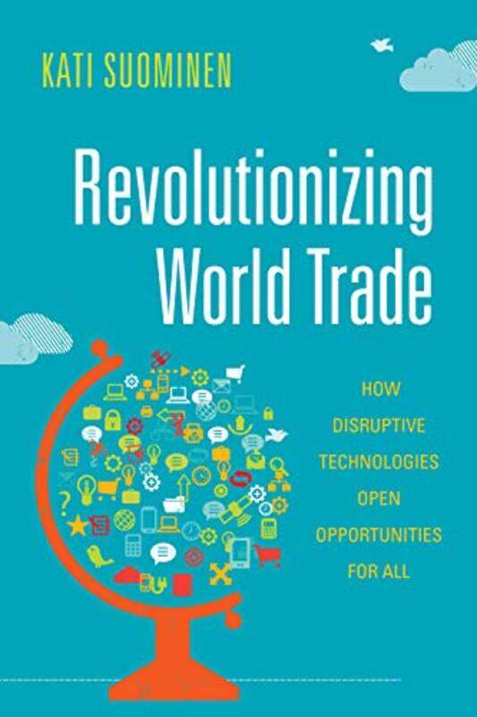 

Revolutionizing World Trade by Jeff Lowenfels-Paperback