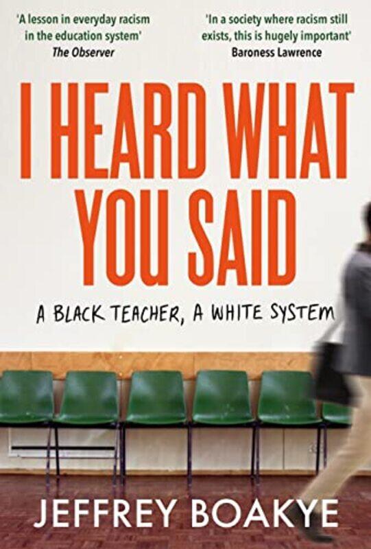 I Heard What You Said Paperback by Jeffrey Boakye