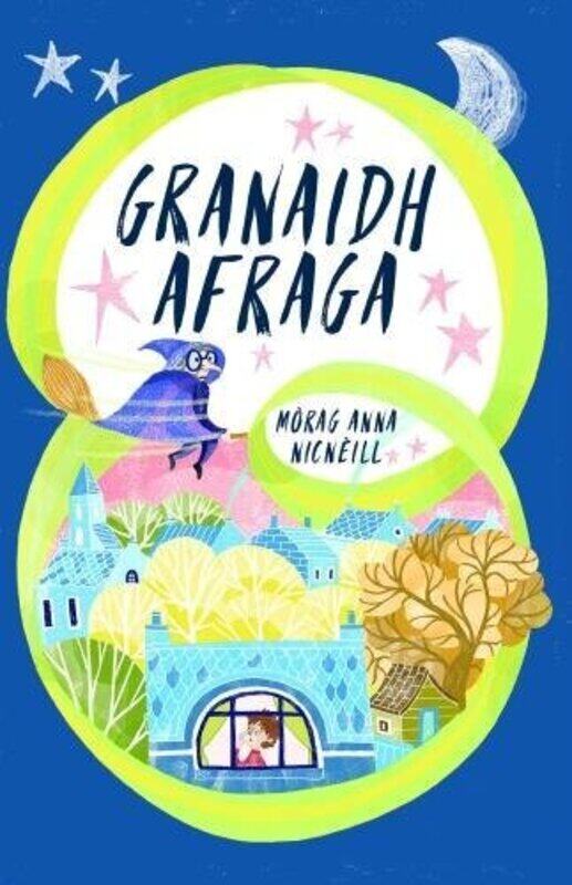 

Granaidh Afraga by Morag Ann MacNeil-Paperback