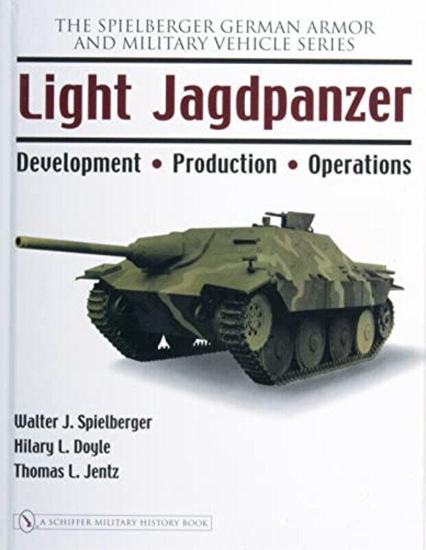 

Light Jagdpanzer by Walter J Spielberger-Hardcover