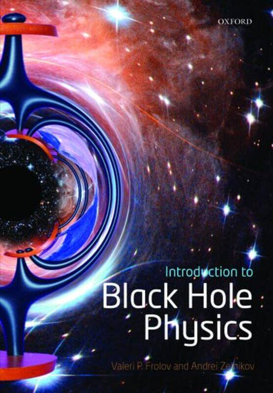 

Introduction to Black Hole Physics by Linda MarchMargo Meyer-Paperback