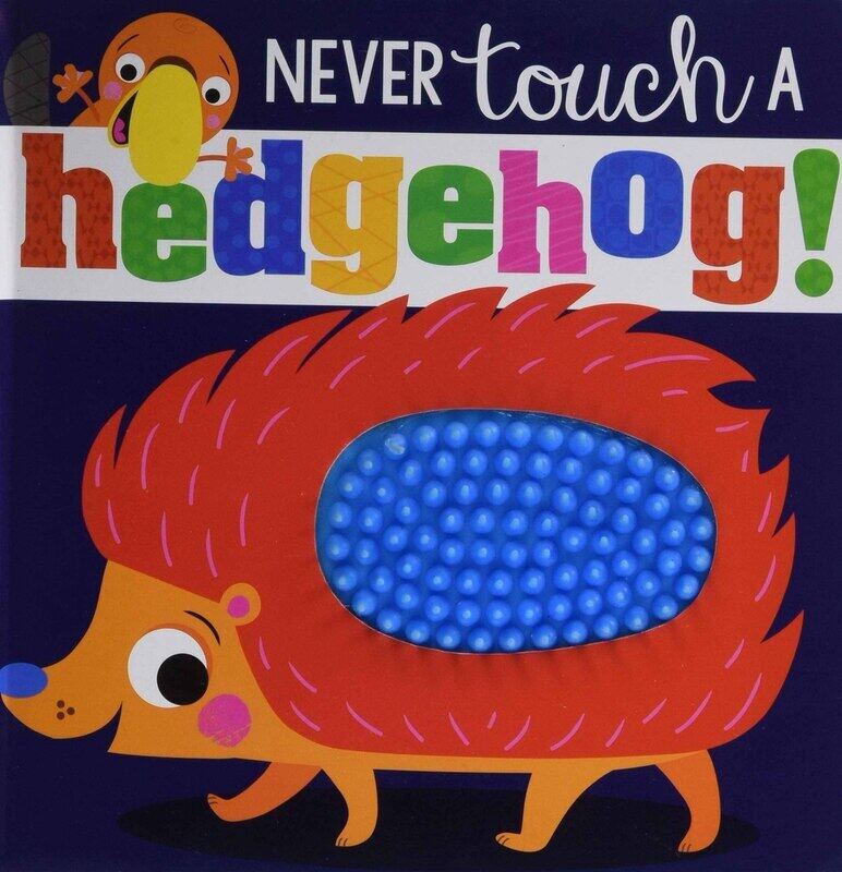 

Never Touch a Hedgehog, Board Book, By: Rosie Greening