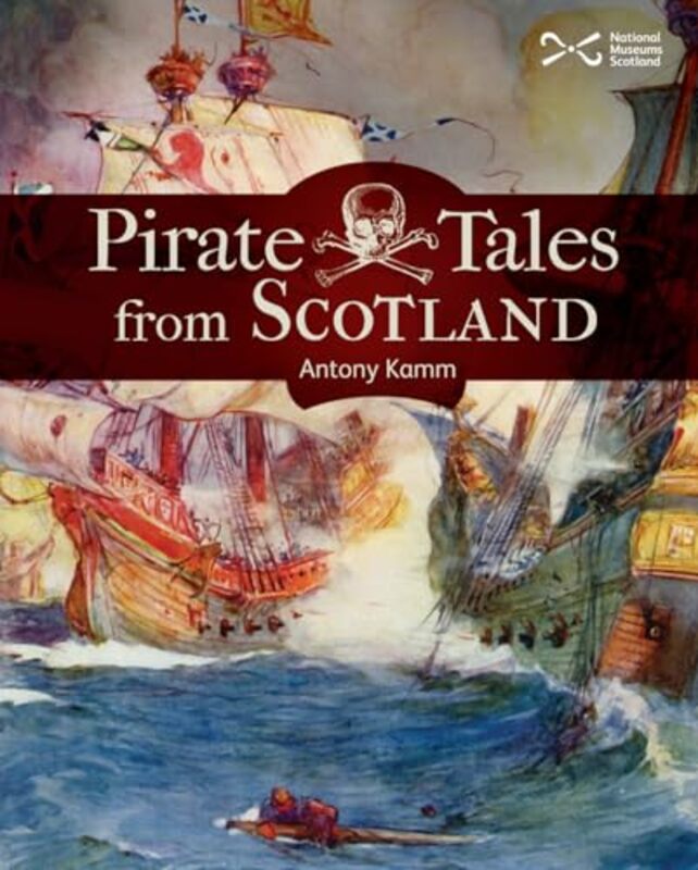 

Pirate Tales from Scotland by Antony Kamm-Paperback