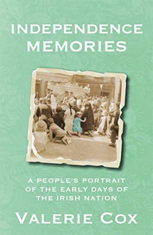 

Independence Memories by Valerie Cox-Paperback