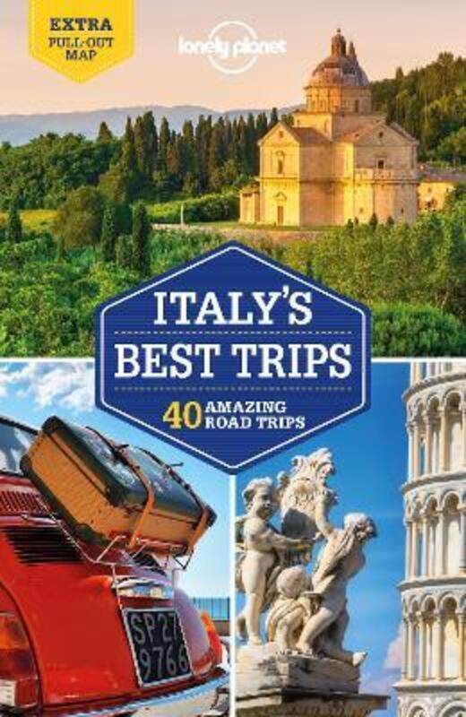 

Lonely Planet Italy's Best Trips,Paperback, By:Lonely Planet