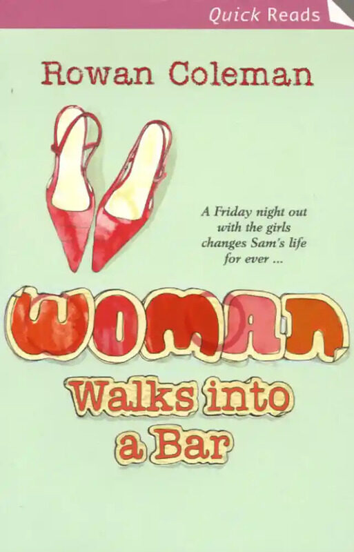 

Woman Walks into a Bar (Quick Reads), Paperback Book, By: Rowan Coleman