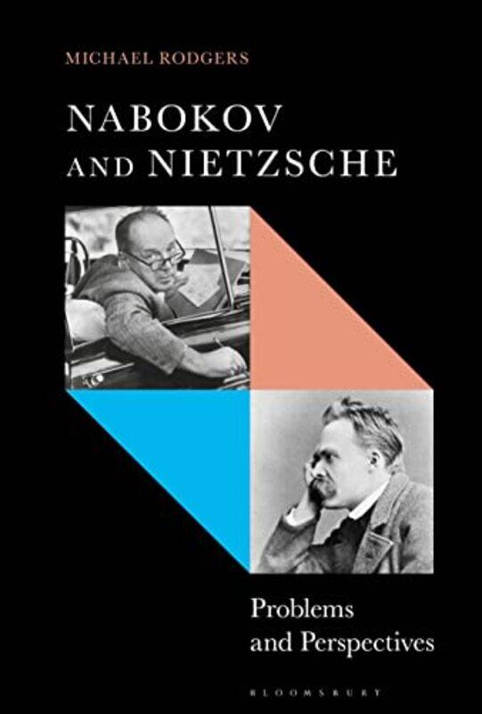 

Nabokov and Nietzsche by Dr Michael Open University, UK Rodgers-Paperback