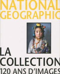 La collection 120 ans d'images,Paperback,By:National Geographic