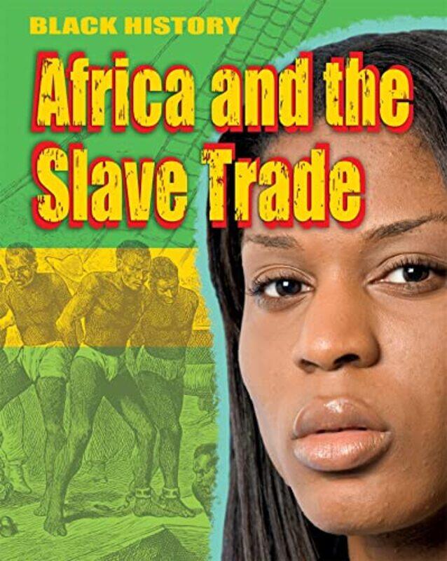 

Black History Africa and the Slave Trade by Dan Lyndon-Paperback