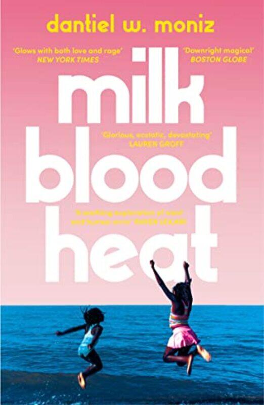 

Milk Blood Heat by Dantiel W Moniz-Paperback