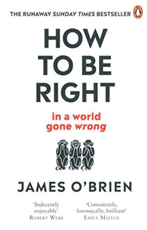 

How To Be Right: ... in a world gone wrong