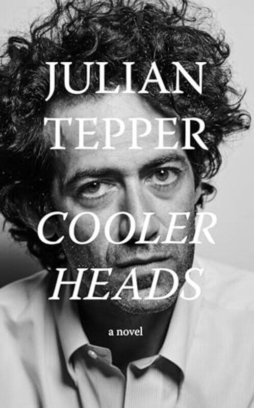 

Cooler Heads by Julian Tepper-Hardcover