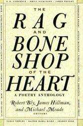 The Rag And Bone Shop Of The Heart by Robert Bly-Paperback