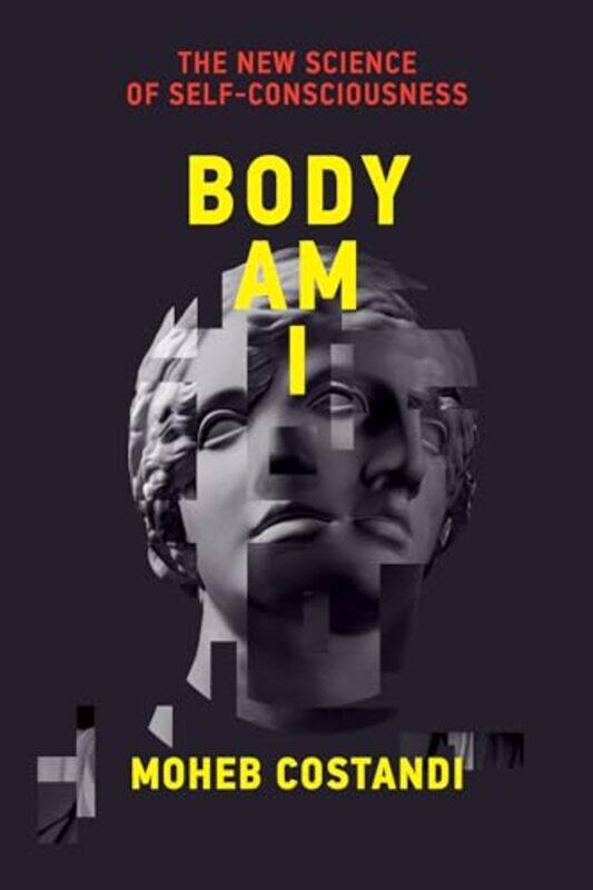 

Body Am I by Moheb Costandi-Hardcover