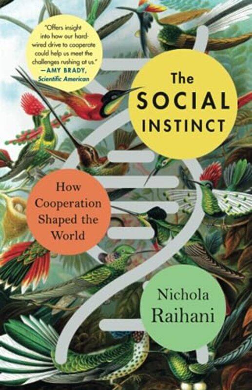 

The Social Instinct by Nichola Raihani-Paperback