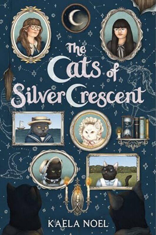 

The Cats Of Silver Crescent by Kaela Noel-Hardcover