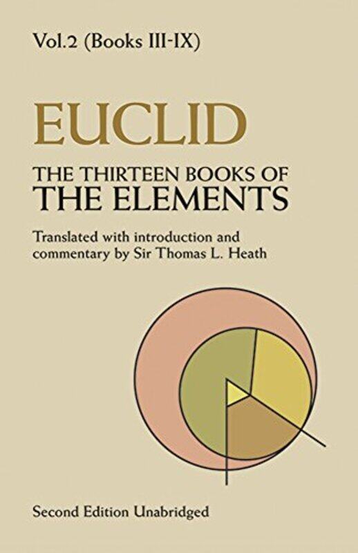 

The Thirteen Books of the Elements Vol 2 by Euclid Euclid-Paperback