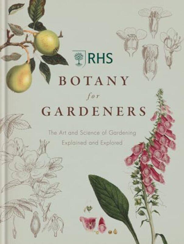 

RHS Botany for Gardeners by Royal Horticultural Society-Hardcover
