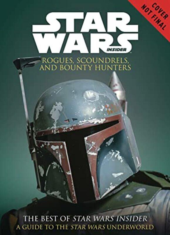

Star Wars Rogues Scoundrels and Bounty Hunters by Titan Books-Paperback