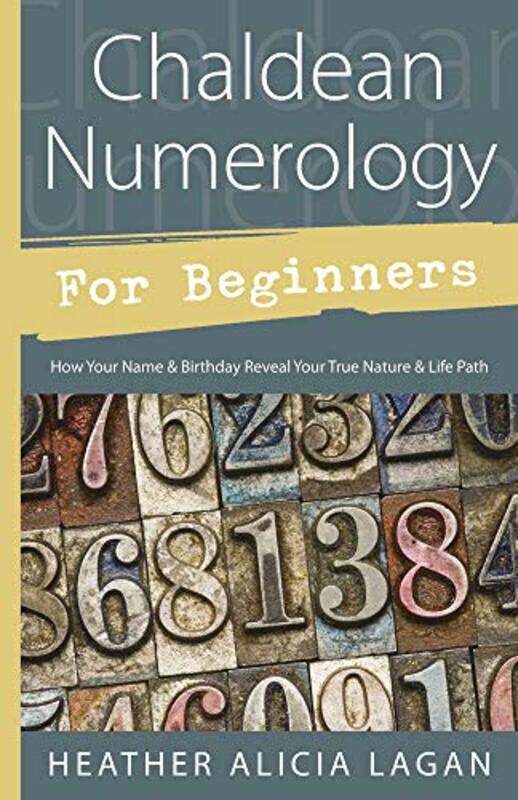 

Chaldean Numerology For Beginners By Lagan Heather Alicia - Paperback