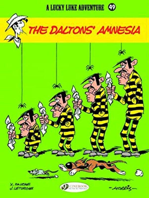 

Lucky Luke 49 The Daltons Amnesia by Jean & Fauche, Xavier Leturgie-Paperback