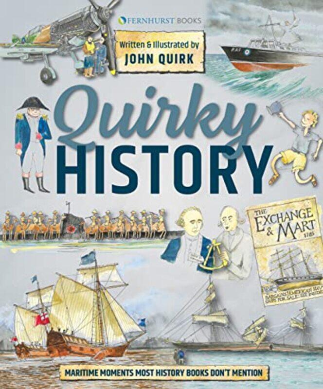 

Quirky History by John Quirk-Hardcover