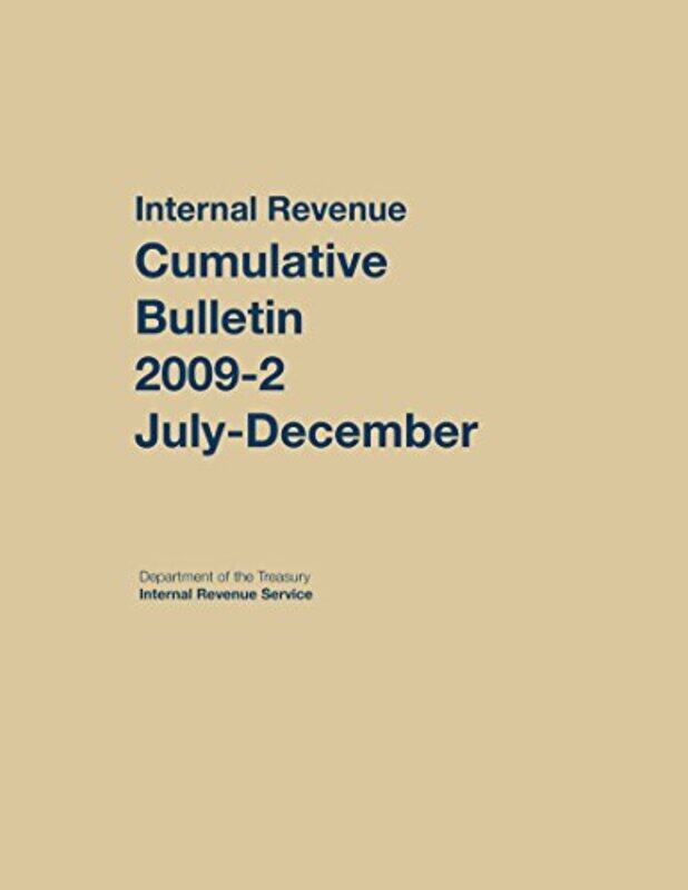 

Internal Revenue Service Cumulative Bulletin by Simon MugfordDan Green-Hardcover