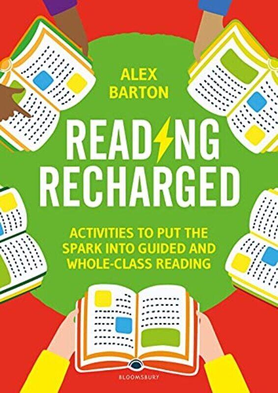 

Reading Recharged Activities To Put The Spark Into Guided And Wholeclass Reading By Barton, Alex Paperback