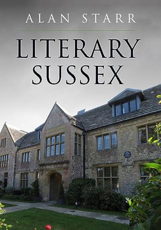 

Literary Sussex by Alan Starr-Paperback