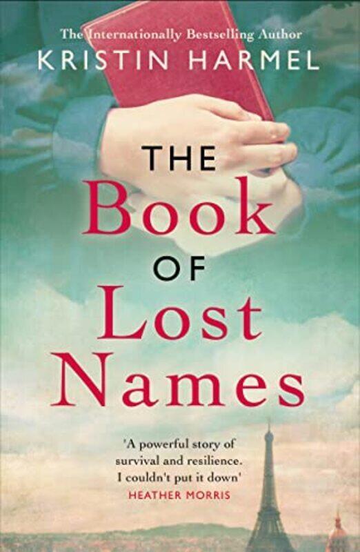 

The Book of Lost Names: The novel Heather Morris calls a truly beautiful story Paperback by Harmel, Kristin