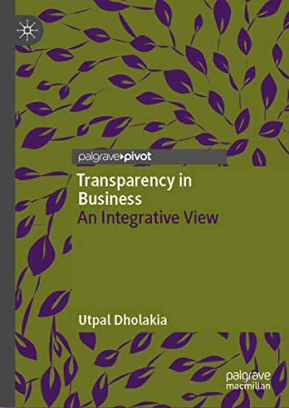 

Transparency in Business by Utpal Dholakia-Hardcover